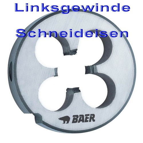 Schneideisen linksgewinde baer - linksgewinde,